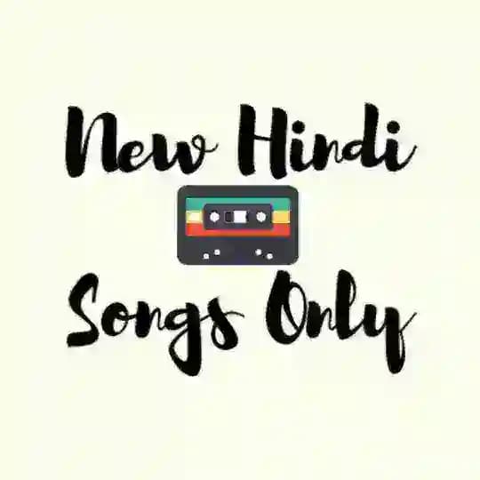 New Hindi Songs Only 🎧 Profile