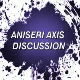 AniSeri Axis Discussion Profile