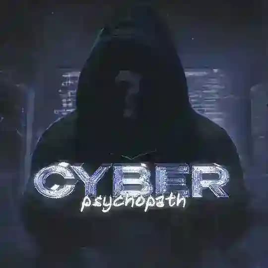 Cyber psychopath Profile