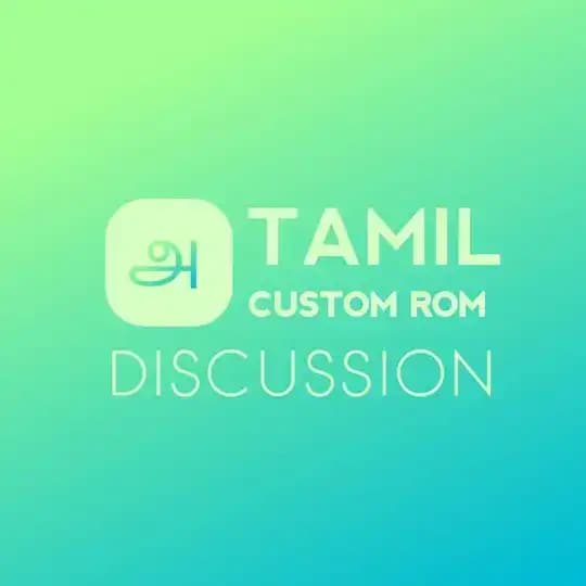 Tamil Custom Rom Discussion Profile