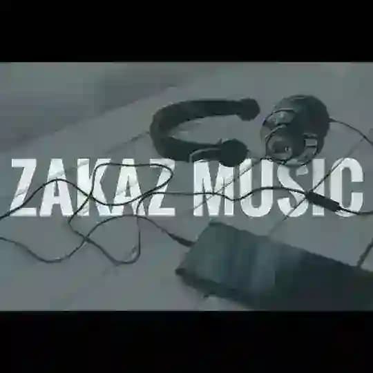 🎶ZaKaZ*Music🎶2019🗣️🎧⏪⏸️⏩ Profile