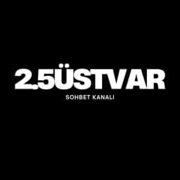 2.5ustvar Sohbet Kanalı Profile